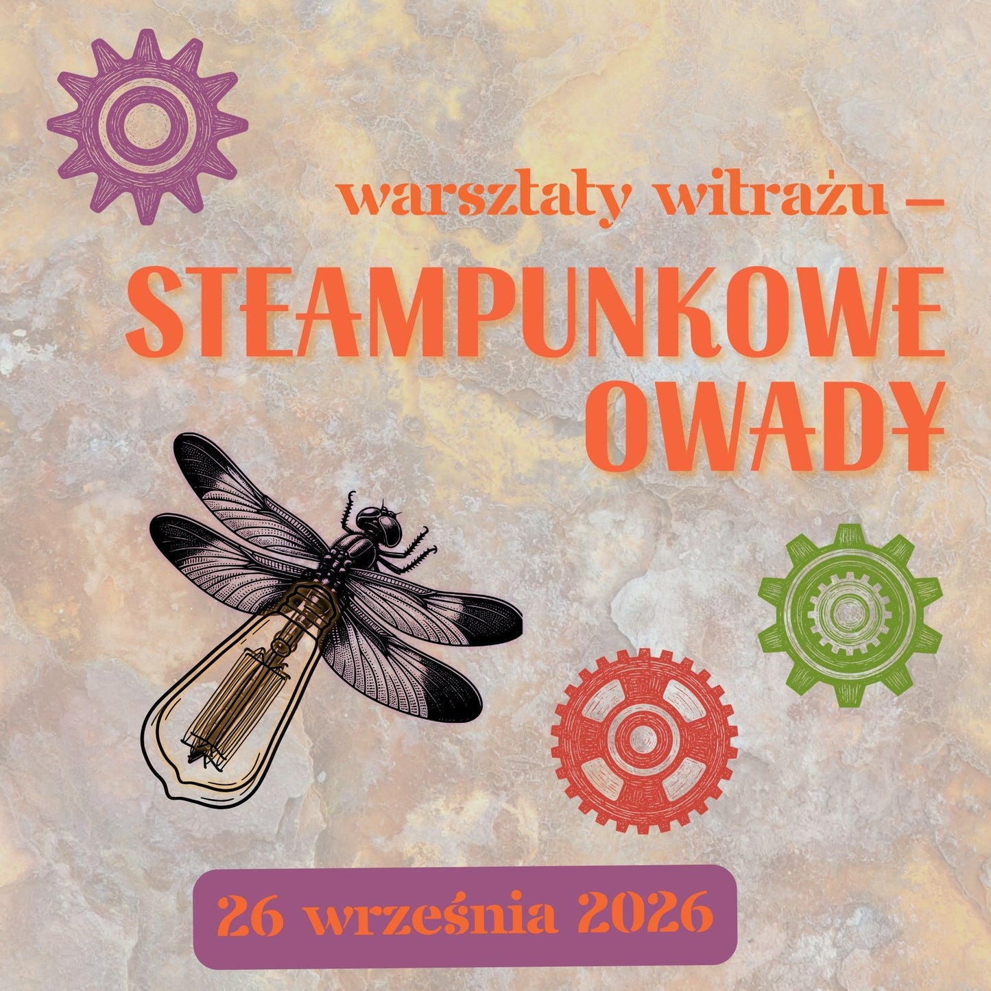 Warsztaty witrażu - steampunkowe owady - sobota 26.09.2026